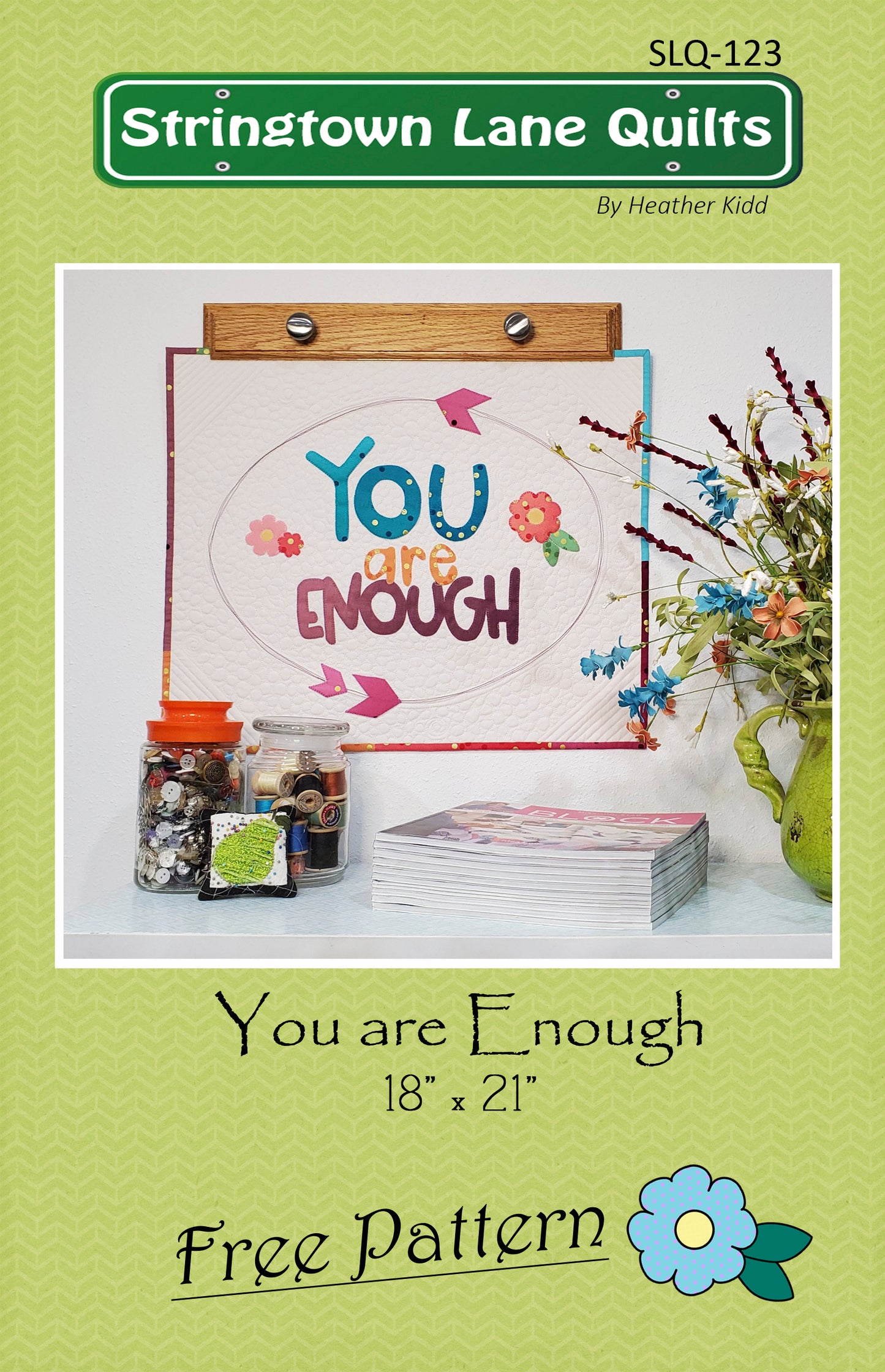 FREE Mini Quilt Wall Hanging Pattern You are Enough PDF